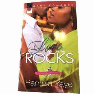 Love On‎ The Rocks By Pamela Yaye 2010 Kimani Romance Paperback